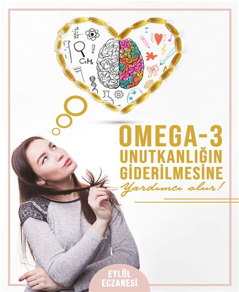 omega 3 unutkanlık